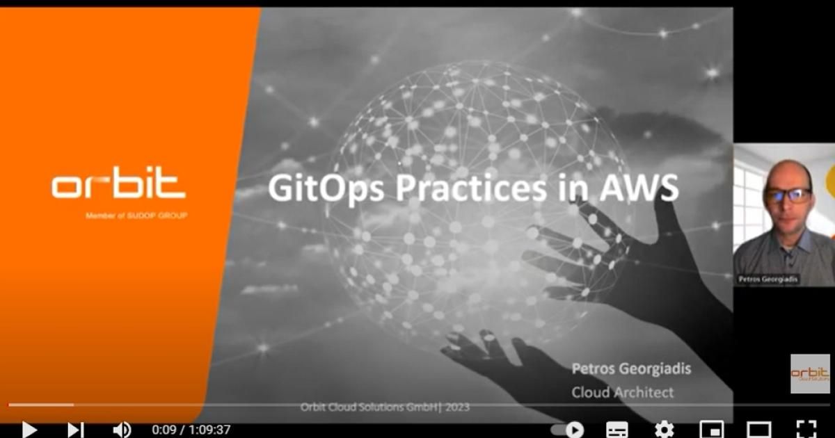 Webinar: GitOps practises in AWS | ORBIT